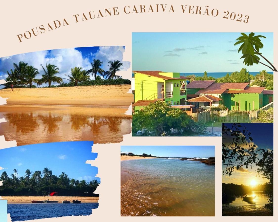 Pousada Tauane Карайва Экстерьер фото